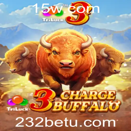 Descubra o Empolgante Mundo de 3ChargeBuffalo com 232bet