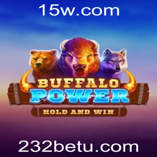 Descubra a Empolgante Aventura de BuffaloPower no 232bet
